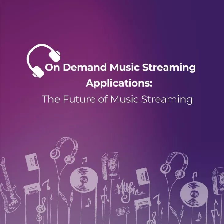 On Demand Music Streaming Applications: The Future of Music Streaming