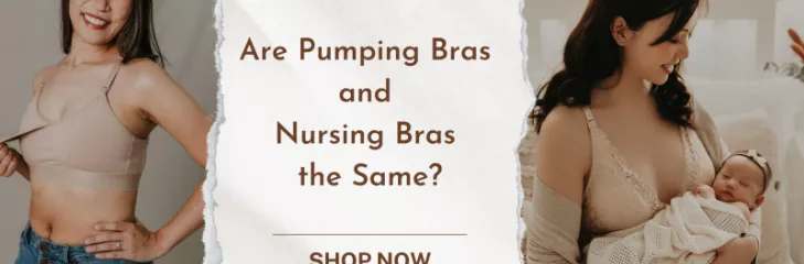 Are Pumping Bras and Nursing Bras the Same?